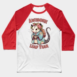 Possum Leap year Baseball T-Shirt